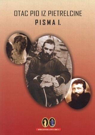 Otac Pio iz Pietrelcine - Pisma I. svezak