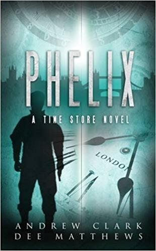 Phelix: A Time Store Novel