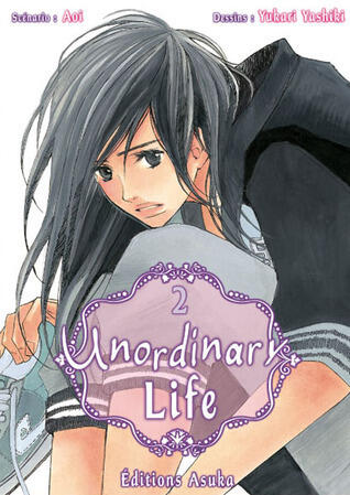Unordinary Life, Tome 2