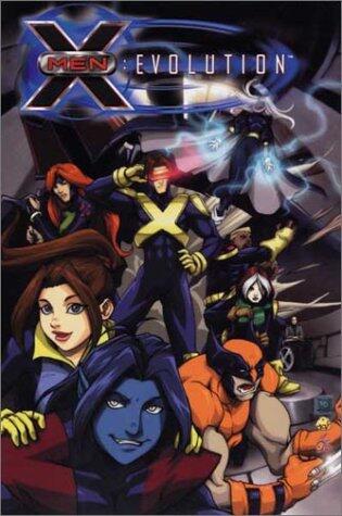 X-Men: Evolution (Vol. 1)