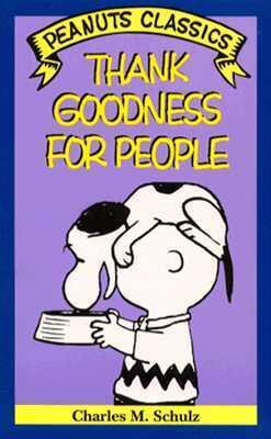 Thank Goodness for People