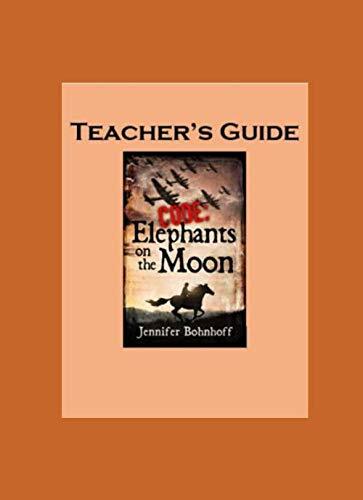 Code: Elephants on the Moon Teacher's Guide