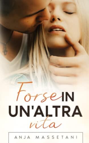 Forse in un'altra Vita (Normandia)