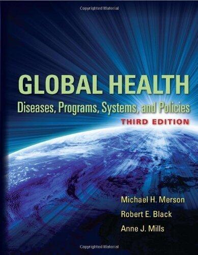 Global Health: Diseases, Programs, Systems, and Policies