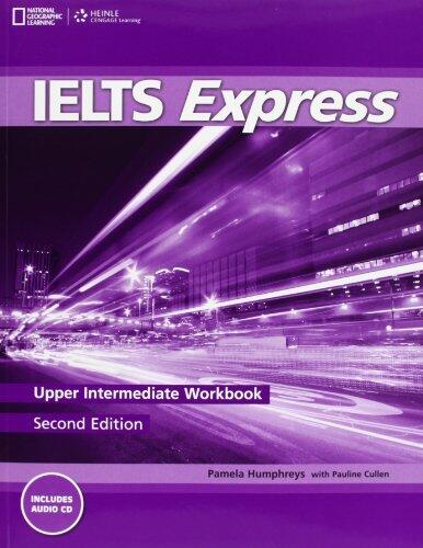Ielts Express Upper Intermediate: Workbook with Audio CD
