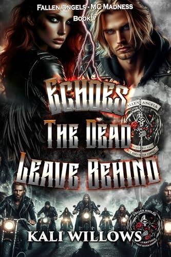 Echoes the Dead Leave Behind