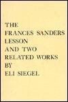 The Frances Sanders Lesson and Two Related Works: The Ordinary Doom, Is Beauty the Making One of Opposites