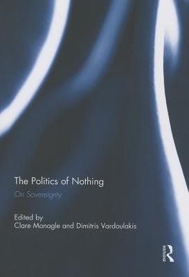 The Politics of Nothing