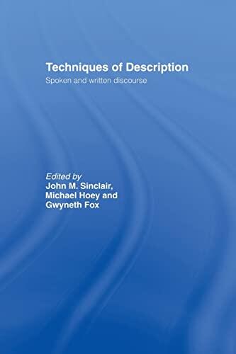 Techniques of Description: Spoken and Written Discourse