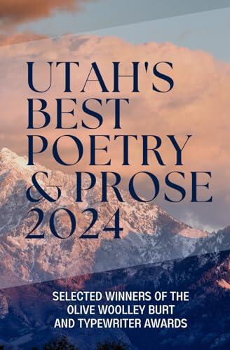 Utah's Best Poetry & Prose 2024