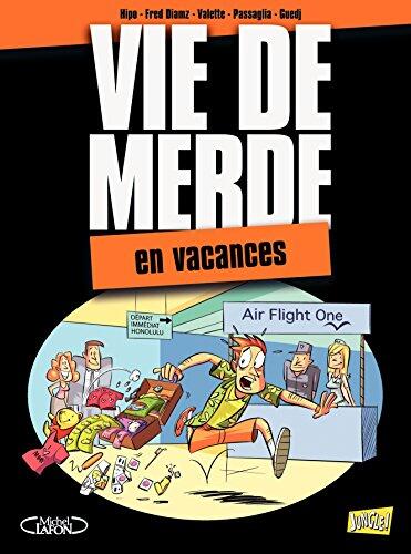 VDM - Tome 4 - En vacances