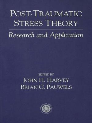 Post Traumatic Stress Theory: Research and Application
