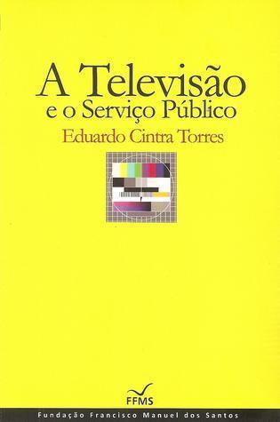 A Televisão e o Serviço Público