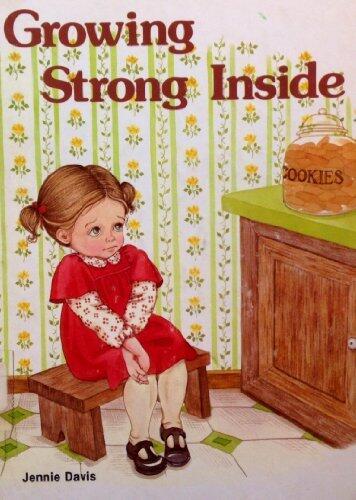 Growing Strong Inside (A New Values Series)
