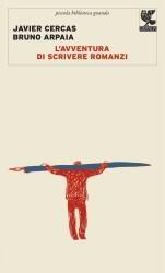 L'avventura di scrivere romanzi