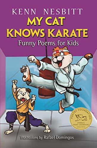 My Cat Knows Karate: Funny Poems for Kids