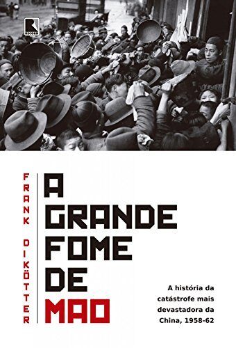 A Grande Fome de Mao