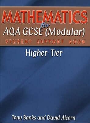 Mathematics for Aqa Gcse (Modular) Student Support Book-Higher Tier