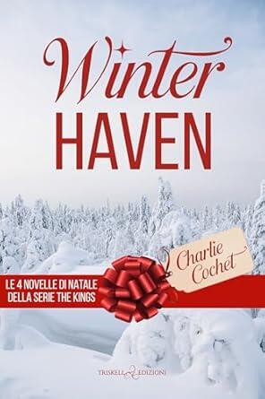 Winterhaven: Le 4 novelle di Natale della serie The Kings