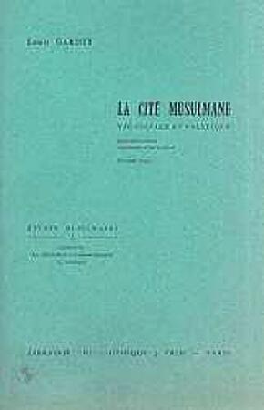 La cité musulmane : vie sociale et politique