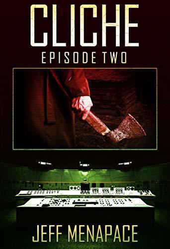 Cliche: Episode Two