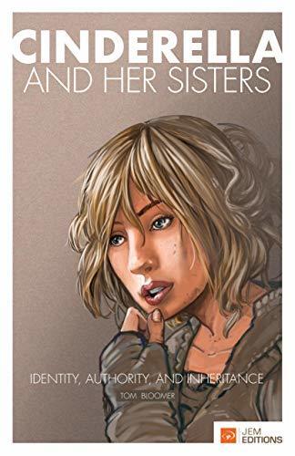 Cinderella and her Sisters: Identity, Authority and Inheritance