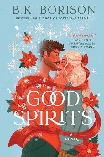Good Spirits: A Novel