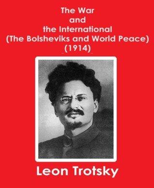 The Bolsheviks and World Peace