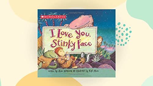 I Love You Stinky Face