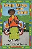 Stop, Drop and Chill