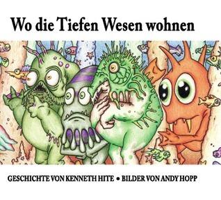 Wo die Tiefen Wesen wohnen