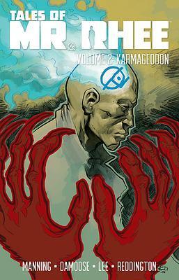 Tales of Mr. Rhee: Karmageddon