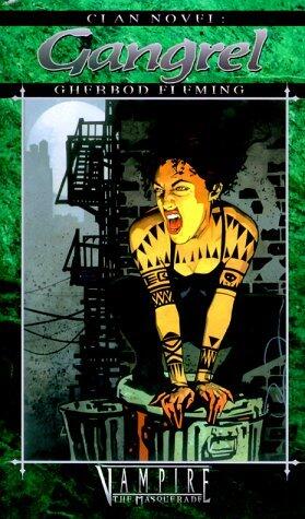 Clan Novel: Gangrel