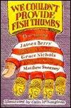 We Couldn't Provide Fish Thumbs