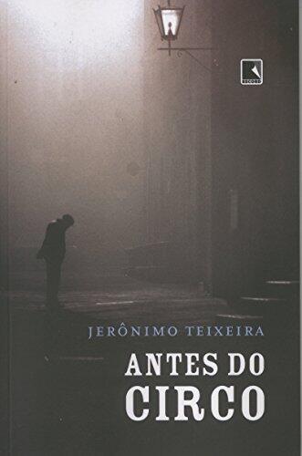 Antes Do Circo
