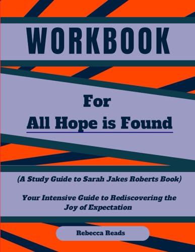Workbook for All Hope Is Found