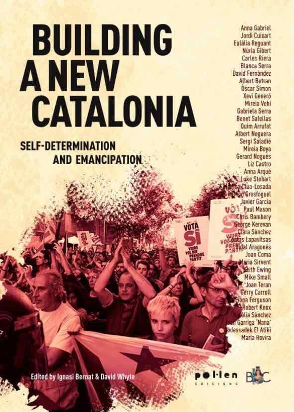 Building a New Catalonia: Self-Determination and Emancipation