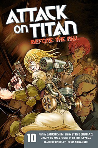 Attack on Titan: Before the Fall, Vol. 10