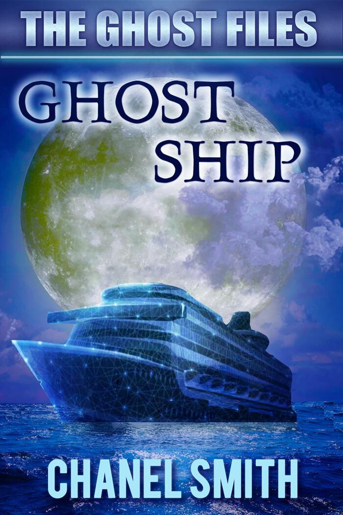 Ghost Ship: A Supernatural Mystery Novel