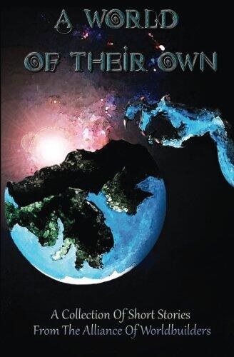 A World of Their Own