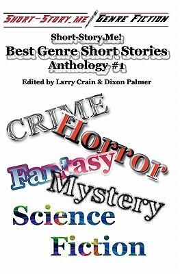 Short-Story.Me! (Best Genre Short Stories: Anthology #1)