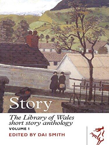 Story: The Library of Wales Short Story Anthology, Volume I