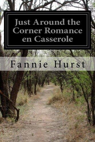 Just Around the Corner Romance en Casserole