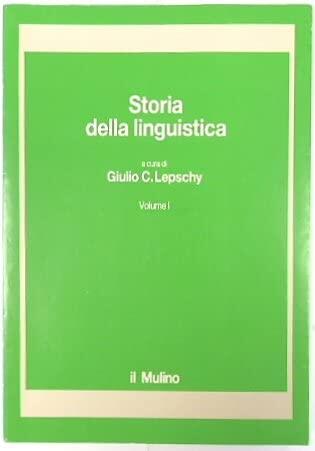 Storia della linguistica vol. 1