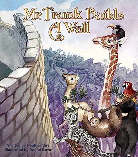 Mr. Trunk Builds a Wall