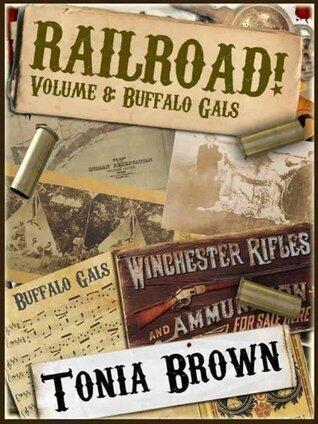 Railroad! Volume Eight: Buffalo Gals