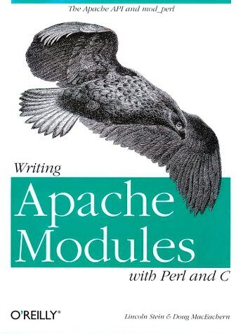 Writing Apache Modules with Perl and C