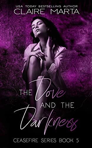 The Dove & the Darkness