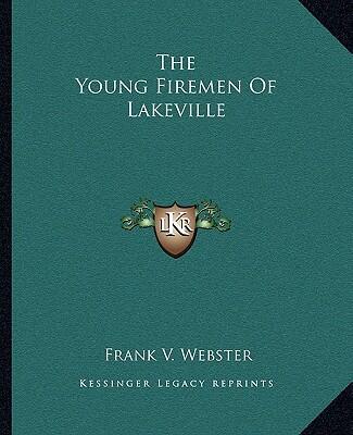 The Young Firemen of Lakeville