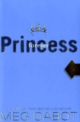 Princess Diaries, Volume X: Forever Princess